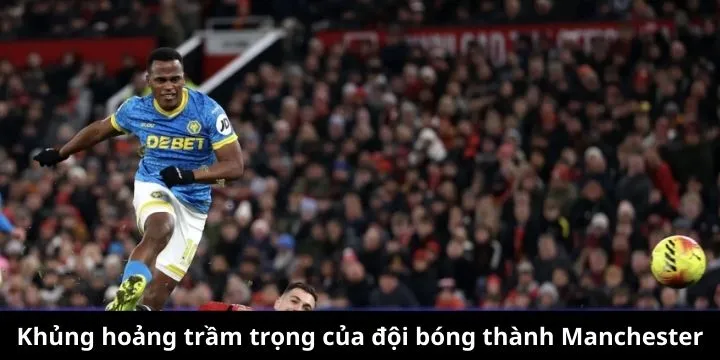 Nhận định khủng hoảng của đội bóng Man United